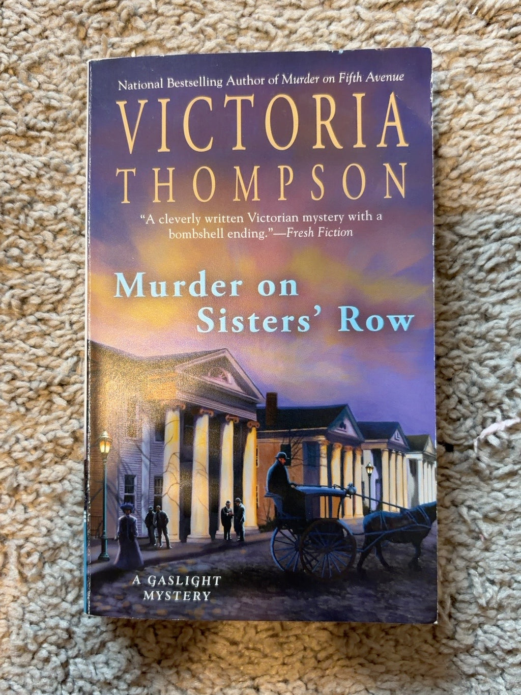 Murder on Sisters' Row by Victoria Thompson — actual used copy, front cover