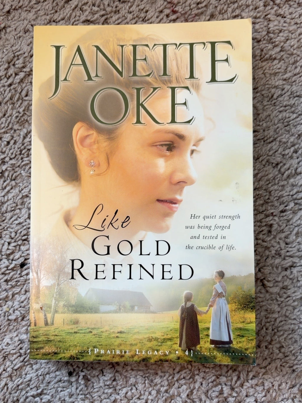Like Gold Refined by Janette Oke — actual used copy, front cover